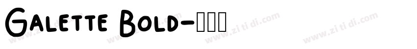Galette Bold字体转换